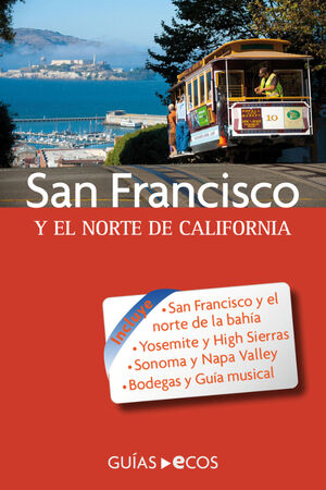 SAN FRANCISCO Y EL NORTE DE CALIFORNIA