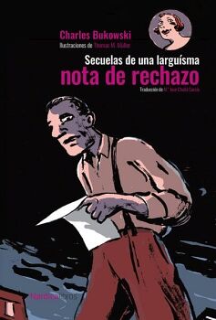 SECUELAS DE UNA LARGUSIMA NOTA DE RECHAZO (NUEVA EDICIN)