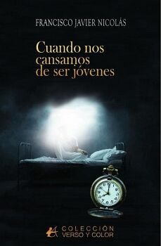 CUANDO NOS CANSAMOS DE SER J�VENES