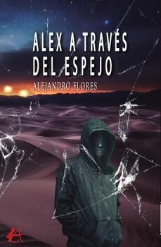 ALEX A TRAV�S DEL ESPEJO