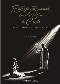 REFLEJA TUS PECADOS EN EL CORAZN DE CRISTO