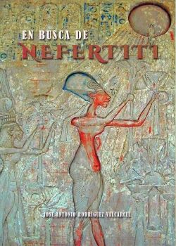 EN BUSCA DE NEFERTITI