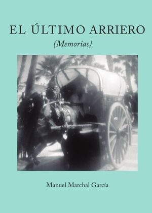 EL �LTIMO ARRIERO