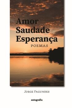 AMOR.SAUDADE.ESPERANA