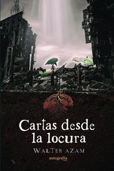 CARTAS DESDE LA LOCURA