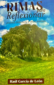 RIMAS PARA REFLEXIONAR -POEMAS DID�CTICOS Y OTROS POEMAS-