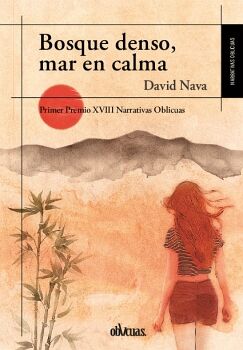 BOSQUE DENSO, MAR EN CALMA