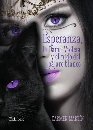ESPERANZA, LA DAMA VIOLETA Y EL NIDO DEL P�JARO BLANCO