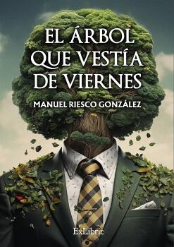 EL �RBOL QUE VEST�A DE VIERNES