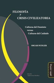 FILOSOFA Y CRISIS CIVILIZATORIA