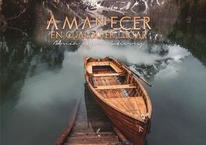 AMANECER EN CUALQUIER LUGAR