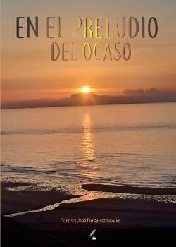 EN EL PRELUDIO DEL OCASO