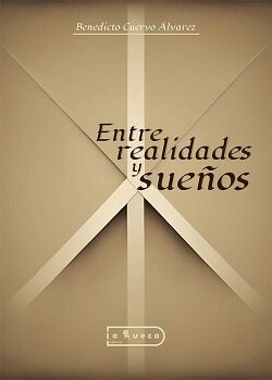 ENTRE REALIDADES Y SUE�OS