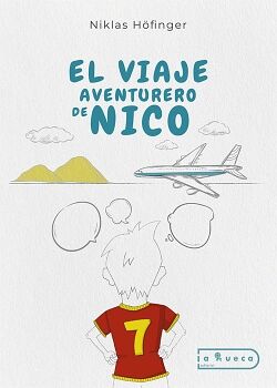EL VIAJE AVENTURERO DE NICO