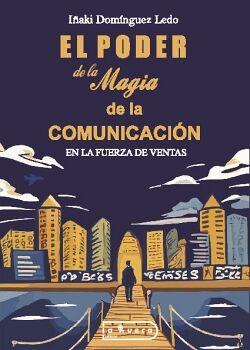 EL PODER DE LA MAGIA DE LA COMUNICACIN