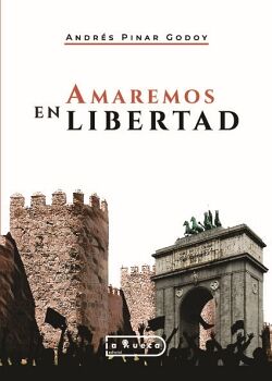 AMAREMOS EN LIBERTAD