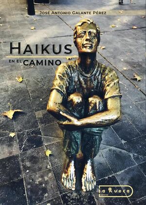 HAIKUS EN EL CAMINO