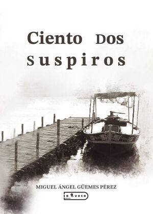 CIENTO DOS SUSPIROS
