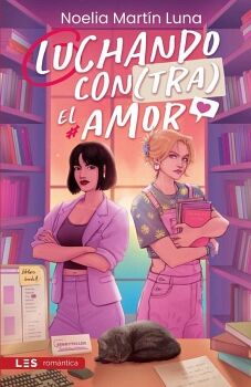 LUCHANDO CON(TRA) EL AMOR