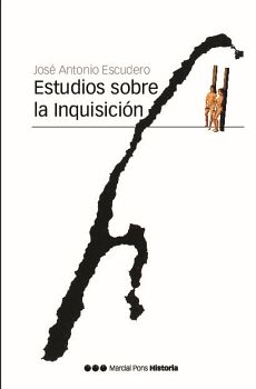 ESTUDIOS SOBRE LA INQUISICI�N