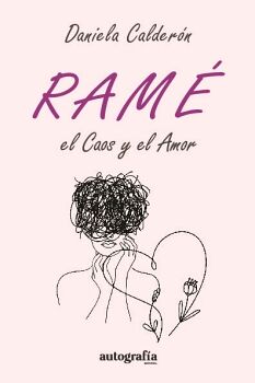 RAM, EL CAOS Y EL AMOR