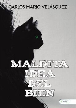 MALDITA IDEA DEL BIEN