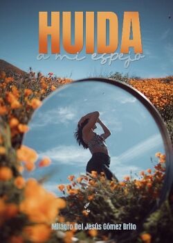 HUIDA A MI ESPEJO