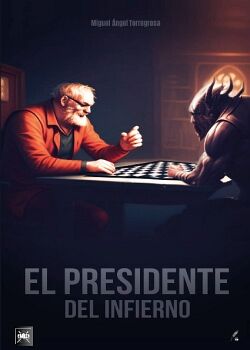 EL PRESIDENTE DEL INFIERNO