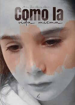 COMO LA VIDA MISMA