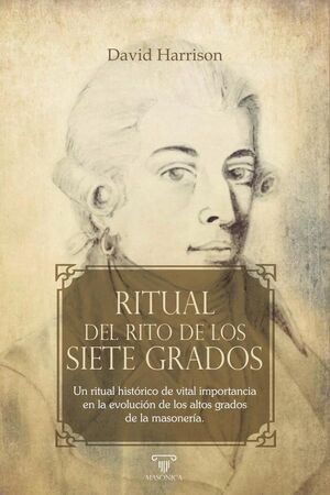RITUAL DEL RITO DE LOS SIETE GRADOS