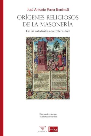 OR�GENES RELIGIOSOS DE LA MASONER�A
