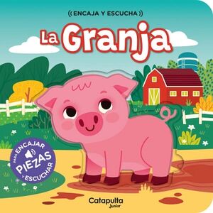 LA GRANJA (ENCAJA Y ESCUCHA)