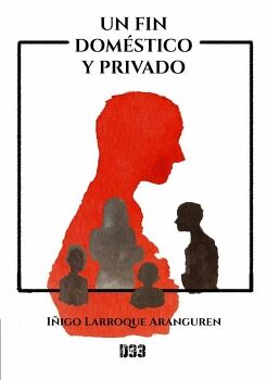 UN FIN DOM�STICO Y PRIVADO