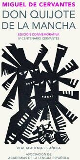 DON QUIJOTE DE LA MANCHA ( EDICI�N CONMEMORATIVA DE LA RAE Y LA ASALE )