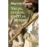 VACAS, CERDOS, GUERRAS Y BRUJAS