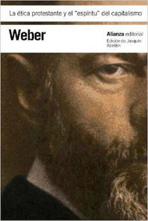 ETICA PROTESTANTE Y EL ESPIRITU DEL CAPITALISMO, LA (BOLSIL