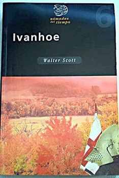 IVANHOE                                  (NOMADAS DEL TIEMP