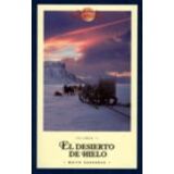 DESIERTO DE HIELO, EL (RUSTICO-BOLSILLO)