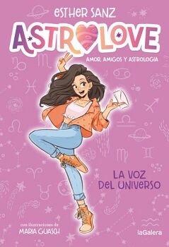 ASTROLOVE 1. LA VOZ DEL UNIVERSO