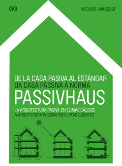 DE LA CASA PASIVA AL ESTNDAR PASSIVHAUS