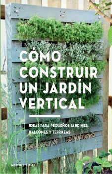 CMO CONSTRUIR UN JARDN VERTICAL