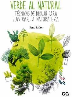 VERDE AL NATURAL -TCNICAS DE DIBUJO PARA ILUSTRAR-