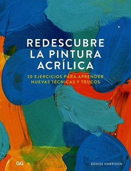 REDESCUBRE LA PINTURA ACRLICA