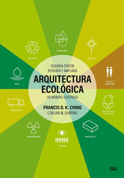ARQUITECTURA ECOLGICA. SEGUNDA EDICIN REVISADA Y AMPLIADA.