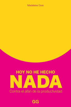 HOY NO HE HECHO NADA CONTRA EL AFN DE LA PRODUCTIVIDAD