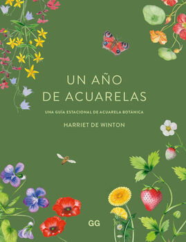 UN AO DE ACUERELAS -UNA GUA ESTACIONAL DE ACUARELA BOTNICA-