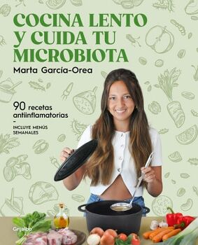 COCINA LENTO Y CUIDA TU MICROBI�TICA