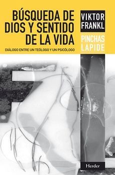 BUSQUEDA DE DIOS Y SENTIDO DE LA VIDA (ED.ESPAÑOLA)