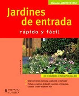 JARDINES DE ENTRADA RAPIDO Y FACIL (MANUALES JARDIN EN CASA)