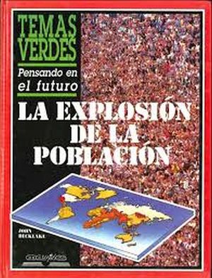 EXPLOSION DE LA POBLACION, LA